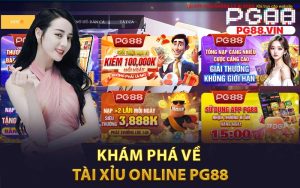 Khám Phá Về Tài Xỉu Online PG88